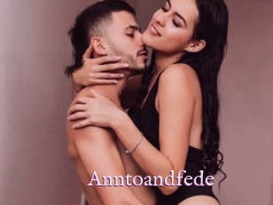 Anntoandfede