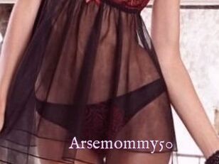 Arsemommy50