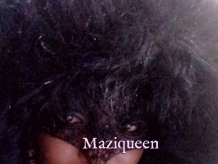 Maziqueen