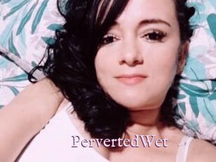 PervertedWet