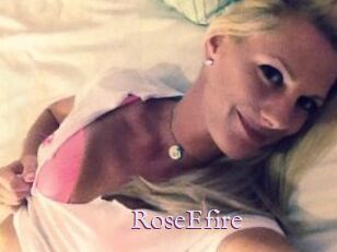 RoseEfire